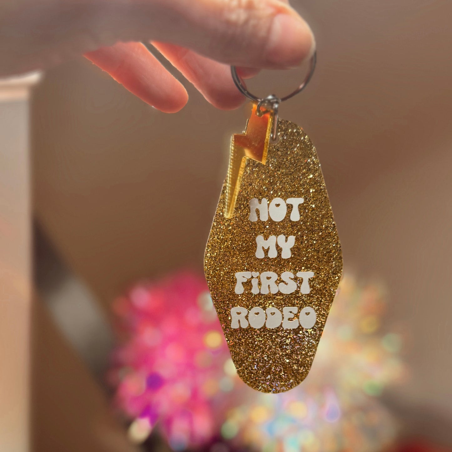 Not My First Rodeo Keychain