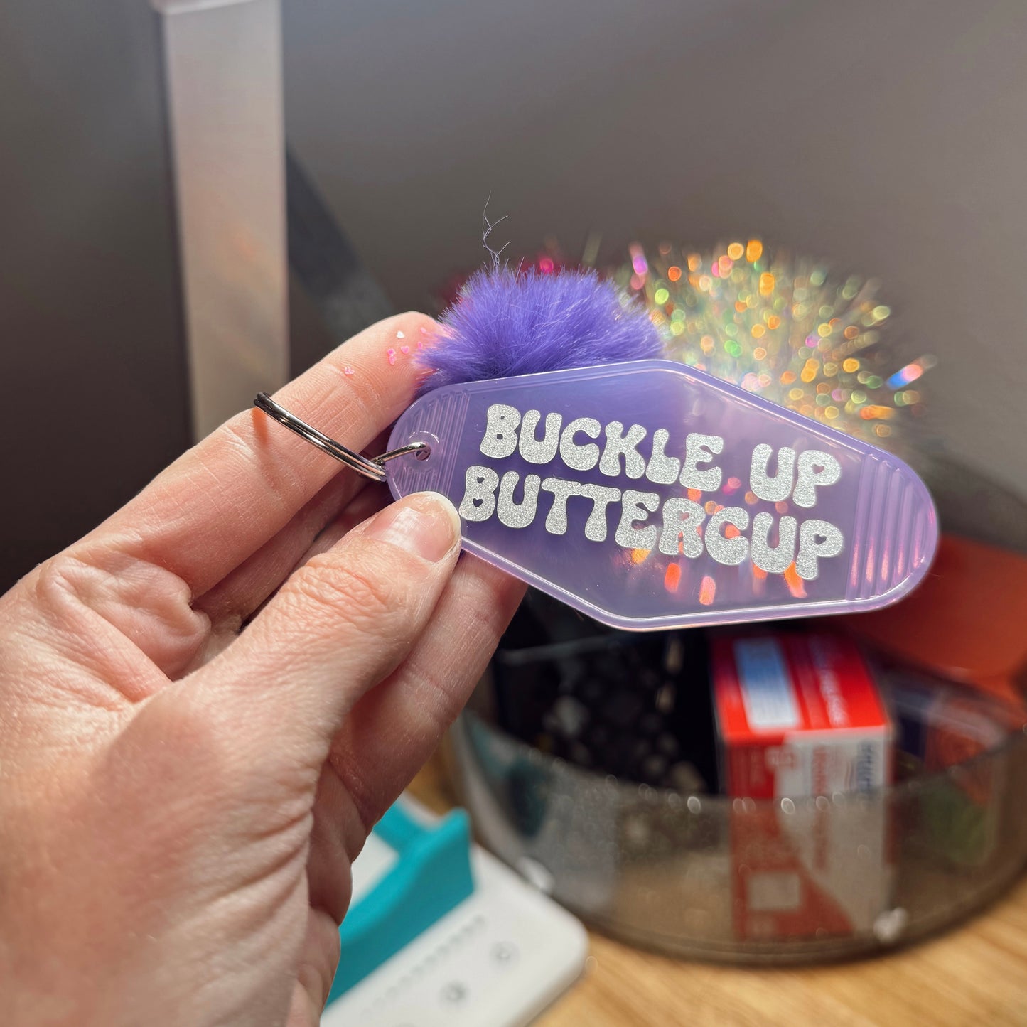 Buckle Up Buttercup Keychain