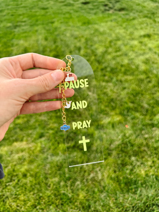 Pause and Pray Bookmark